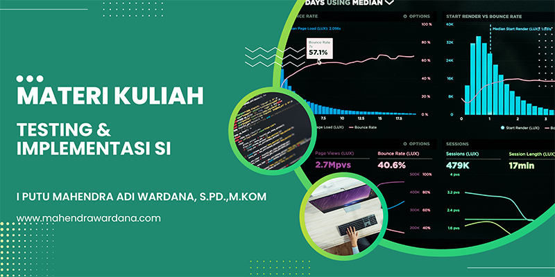TESTING DAN IMPLEMENTASI SI