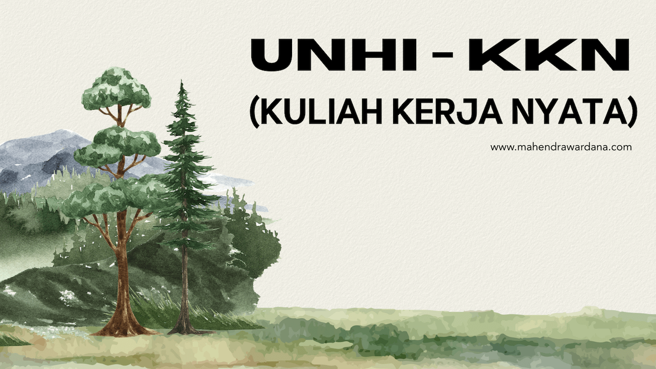 UNHI KKN - Kuliah Kerja Nyata