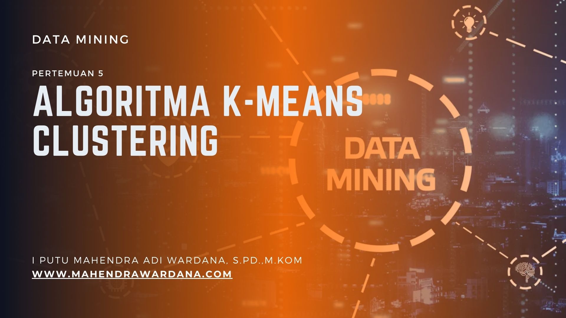 Pertemuan 5 - Algoritma K-Means Clustering