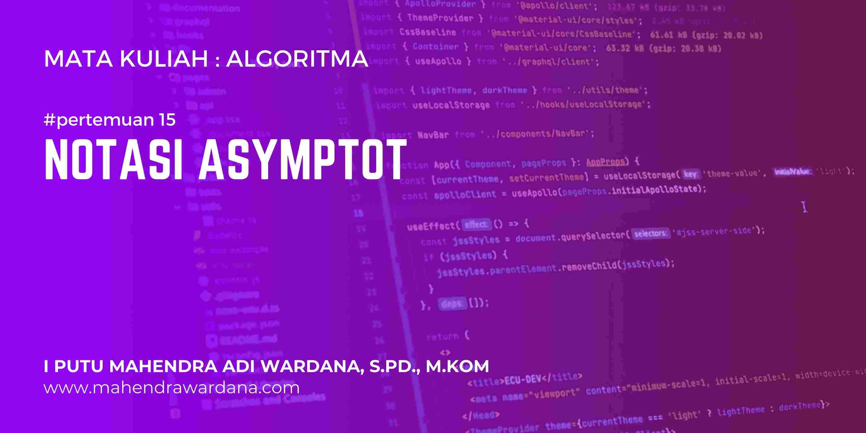 Pertemuan 15 - Notasi Asymptot