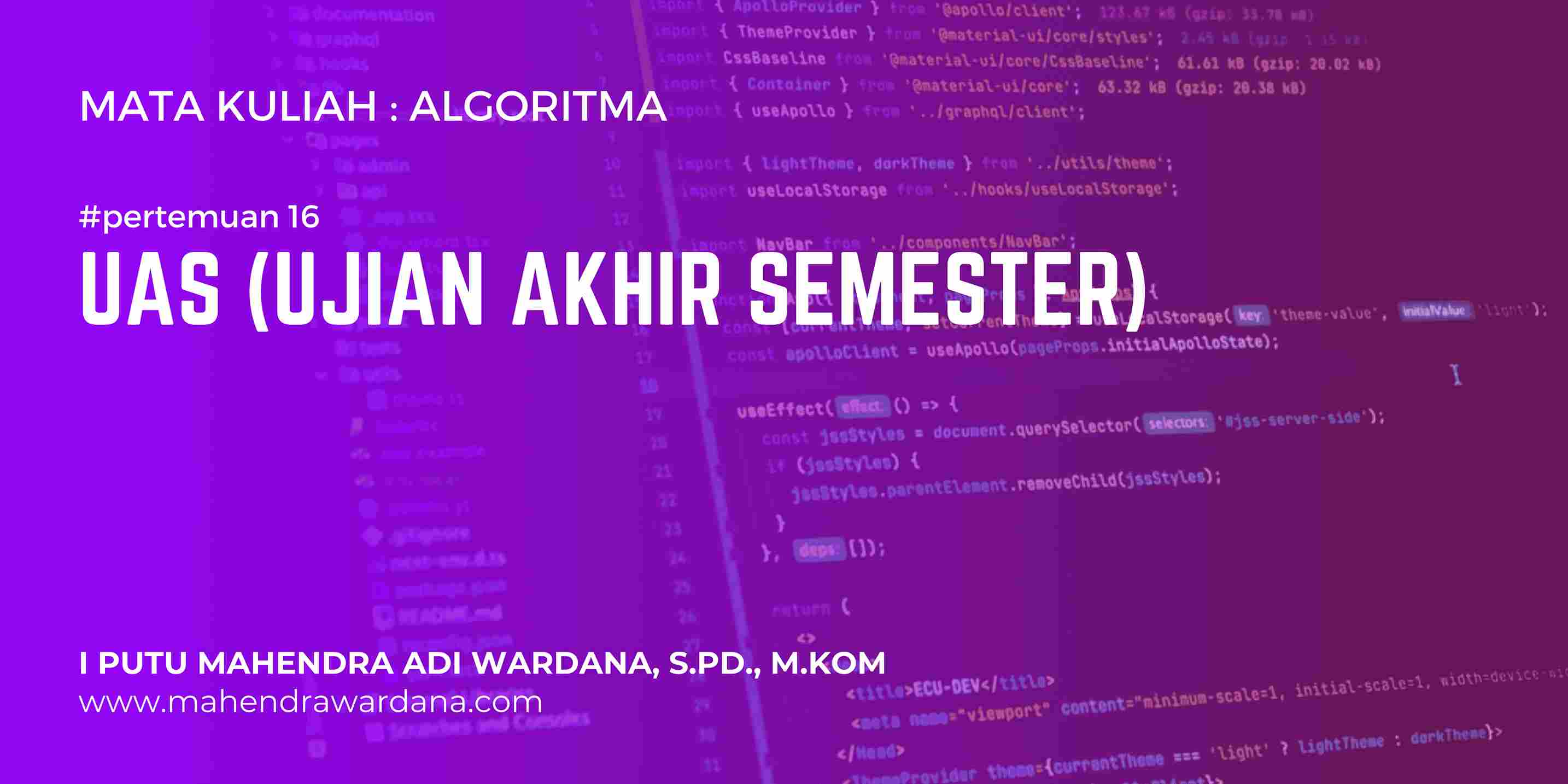 Pertemuan 16 - UAS (Ujian Akhir Semester)